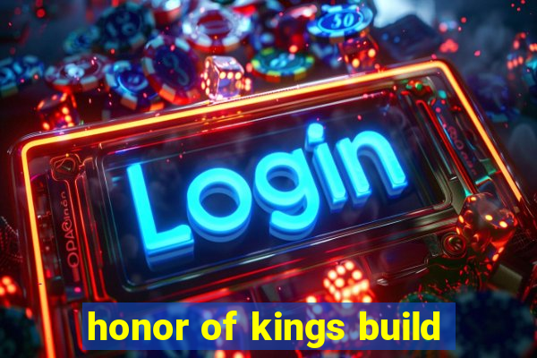 honor of kings build